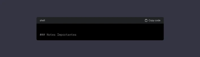 Capture d'écran montrant un en-tête formaté en Markdown intitulé 'Notes Importantes'.